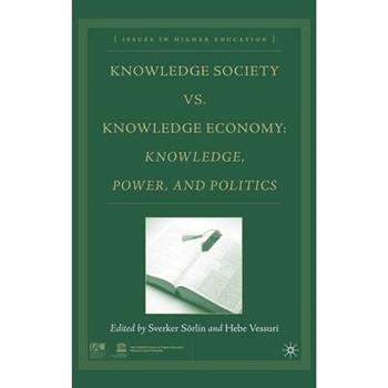 Knowledge Society vs. Knowledge Economy