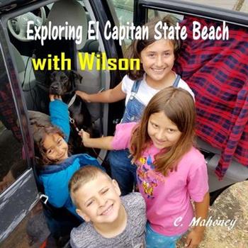 Exploring El Capitan State Beach with Wilson