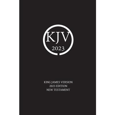 King James Version 2023 Edition New Testament
