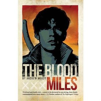 The Blood Miles