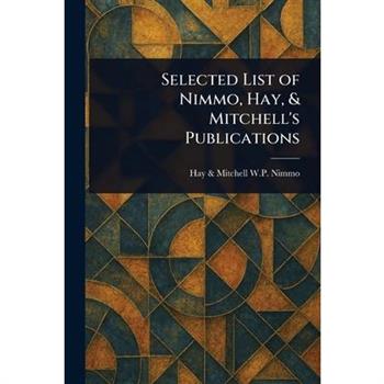 Selected List of Nimmo, Hay, & Mitchell's Publications