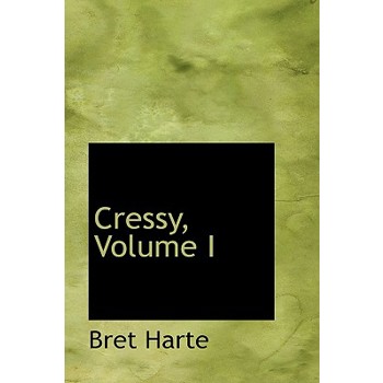 Cressy, Volume I