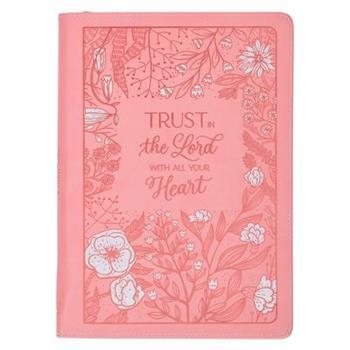 Christian Art Gifts Pink Vegan Leather Zipped Journal, Inspirational Women's Notebook Trust in the Lord Scripture, Flexible Cover, 336 Ruled Pages, Ribbon Bookmark, Proverbs 3:5-6 Bible Verse