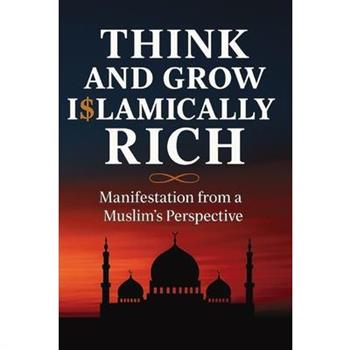 Think and Grow Islamically Rich