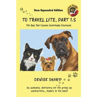 To Travel Lite, Part 1.5