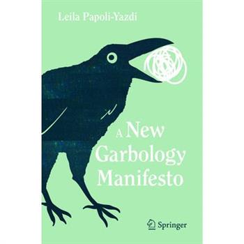 A New Garbology Manifesto