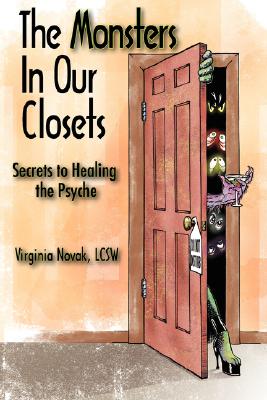 The Monsters in Our Closets
