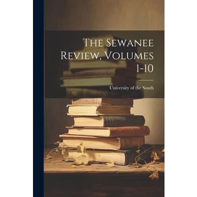 The Sewanee Review, Volumes 1-10