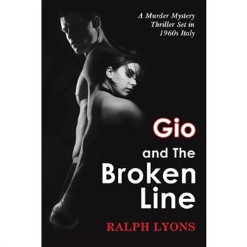 Gio and the Broken Line