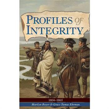 Profiles of Integrity Vol 2