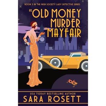 An Old Money Murder in Mayfair