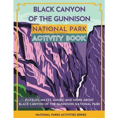 Black Canyon of the Gunnison National Park Activity Book