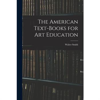 The American Text-Books for Art Education