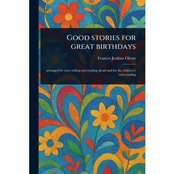 Good Stories for Great Birthdays