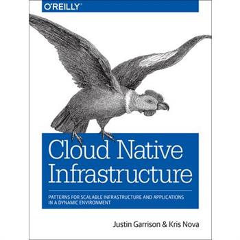 Cloud Native Infrastructure Cloud Native Infrastructure