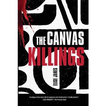 The Canvas Killings