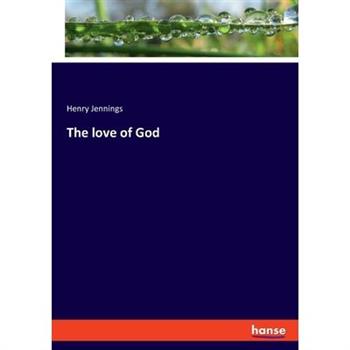 The love of God