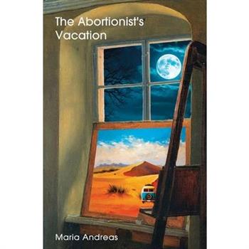 The Abortionist's Vacation