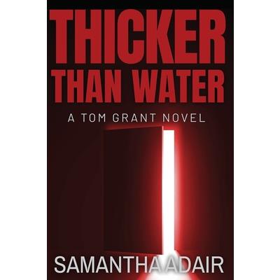 Thicker Than Water