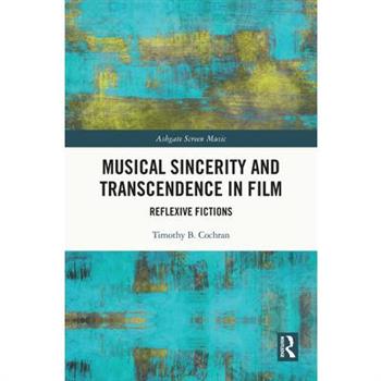 Musical Sincerity and Transcendence in Film