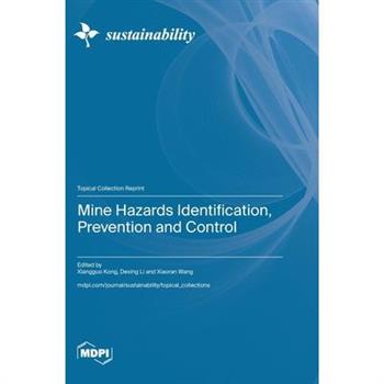 Mine Hazards Identification, Prevention and Control