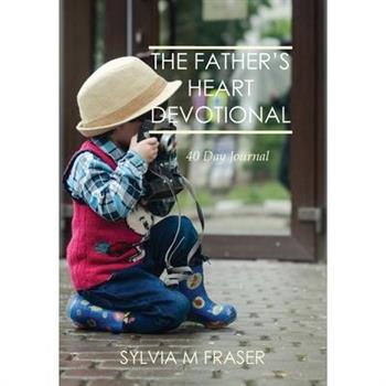 The Father's Heart Devotional 40 day Journal