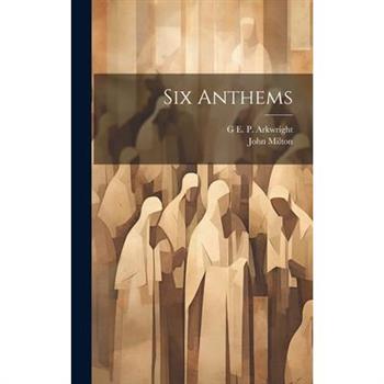 Six Anthems