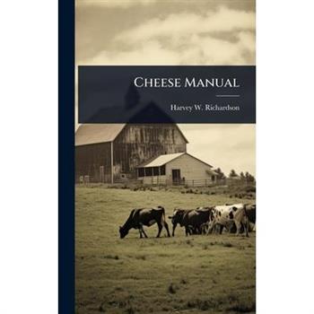 Cheese Manual