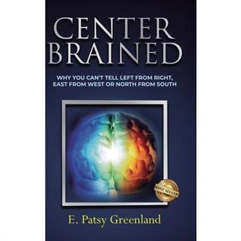 Center-Brained