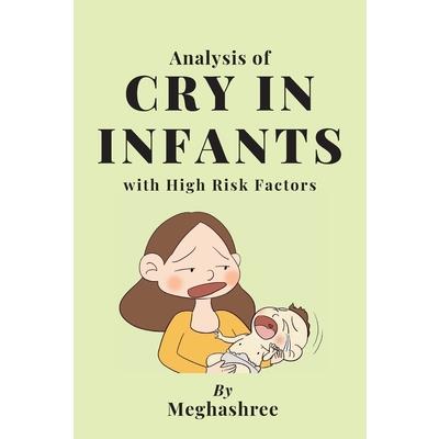 Analysis of Cry in Infants With High Risk Factors