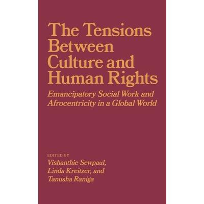 The Tensions Between Culture and Human Rights