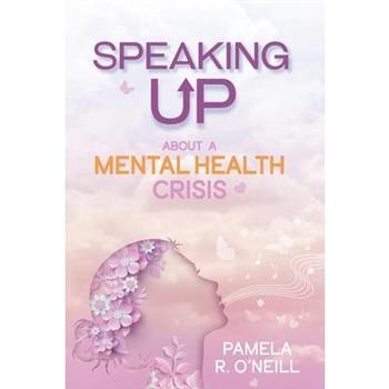 Speaking UP About a Mental Health Crisis