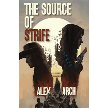 The Source of Strife