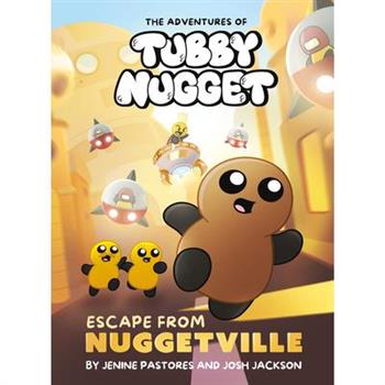 The Adventures of Tubby Nugget: Escape from Nuggetville #1