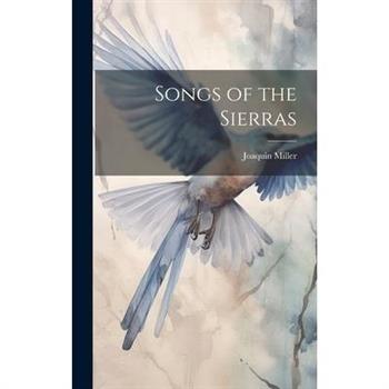 Songs of the Sierras