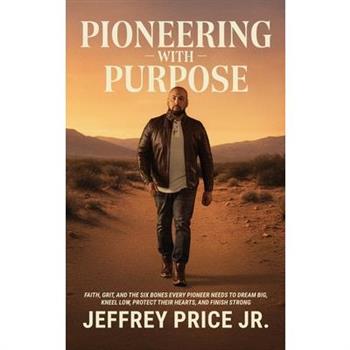 Pioneering with Purpose