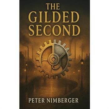 The Gilded Second