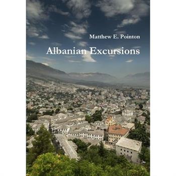 Albanian Excursions