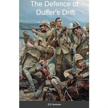 The Defence of Duffer’s Drift