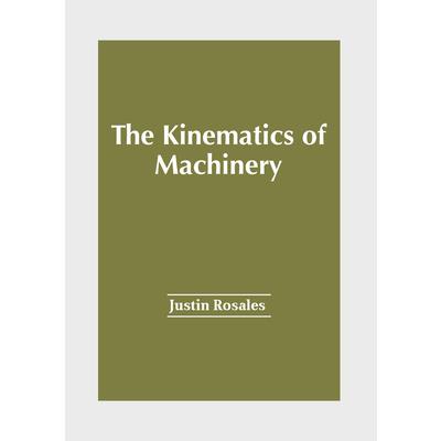 The Kinematics of Machinery