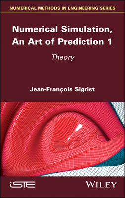 Numerical Simulation an Art of Prediction 1Theory