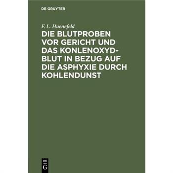 Die Blutproben vor Gericht und das Konlenoxyd-Blut