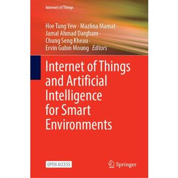 Internet of Things and Artificial Intelligence for Smart Environments