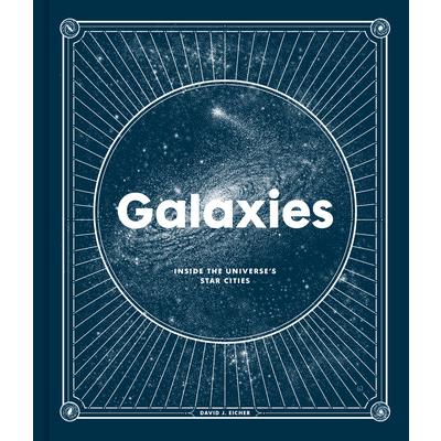 GalaxiesInside the Universe’s Star Cities