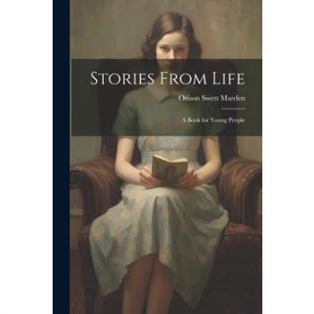 Stories From Life