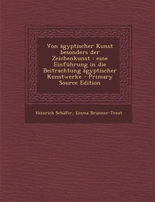 Von Agyptischer Kunst Besonders Der Zeichenkunst