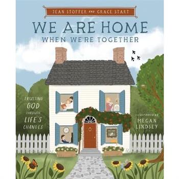 We Are Home When We're Together