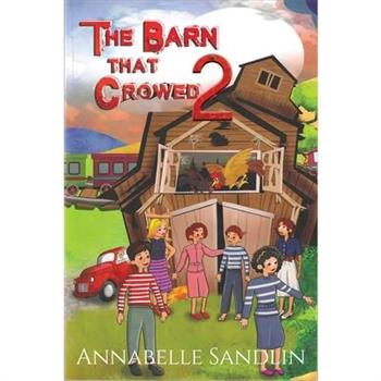 The Barn That Crowed 2