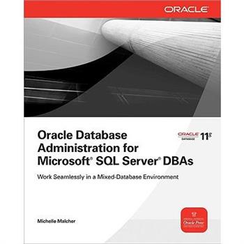 Oracle Database Administration for Microsoft SQL Server DBAs