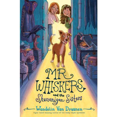 Mr. Whiskers and the Shenanigan Sisters